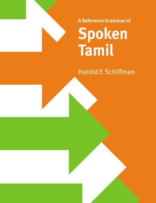 A Reference Grammar of Spoken Tamil (Paperback / softback) 9780521027526