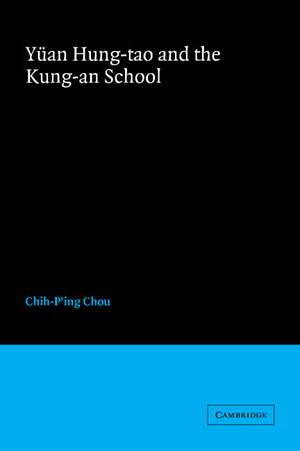 Yüan Hung-tao and the Kung-an School (Paperback / softback) 9780521027656