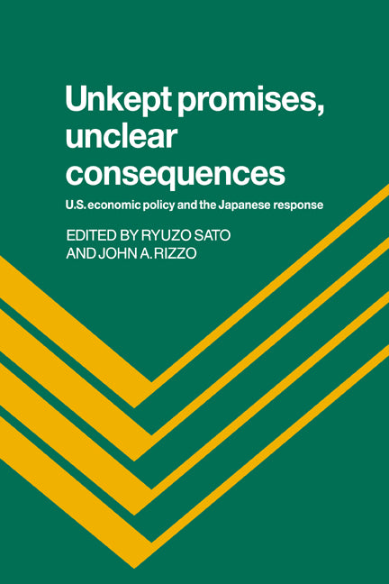 Unkept Promises, Unclear Consequences; US Economic Policy and the Japanese Response (Paperback / softback) 9780521027663