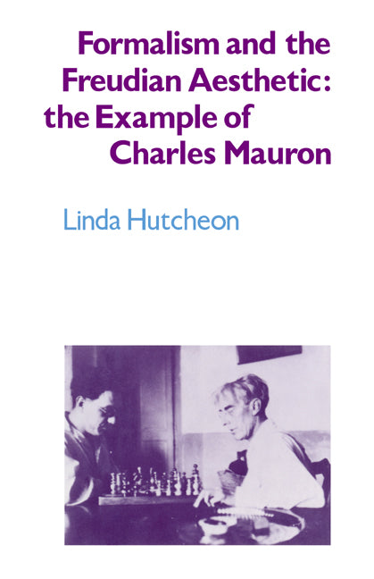 Formalism and the Freudian Aesthetic; The Example of Charles Mauron (Paperback / softback) 9780521027953