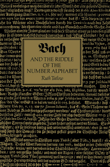 Bach and the Riddle of the Number Alphabet (Paperback / softback) 9780521028011