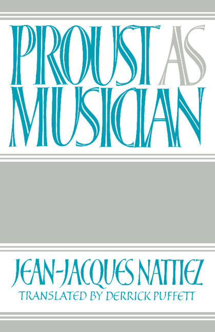 Proust as Musician (Paperback / softback) 9780521028028