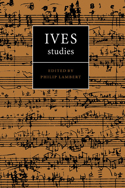 Ives Studies (Paperback / softback) 9780521028370
