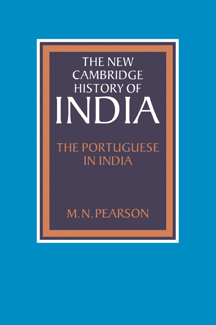 The Portuguese in India (Paperback / softback) 9780521028509