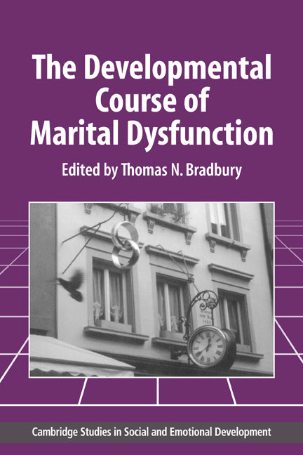 The Developmental Course of Marital Dysfunction (Paperback / softback) 9780521028585