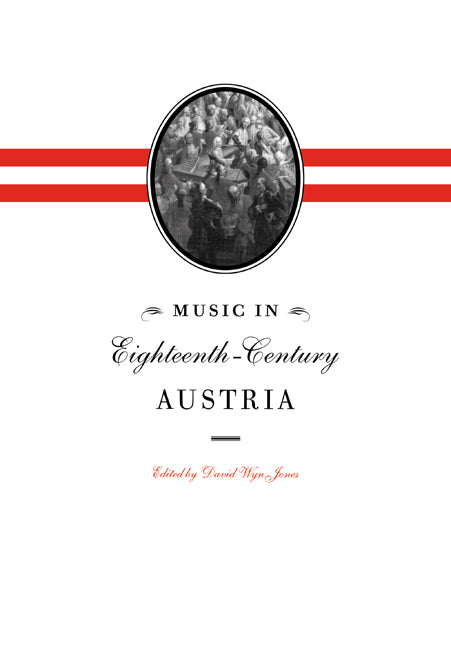 Music in Eighteenth-Century Austria (Paperback / softback) 9780521028592