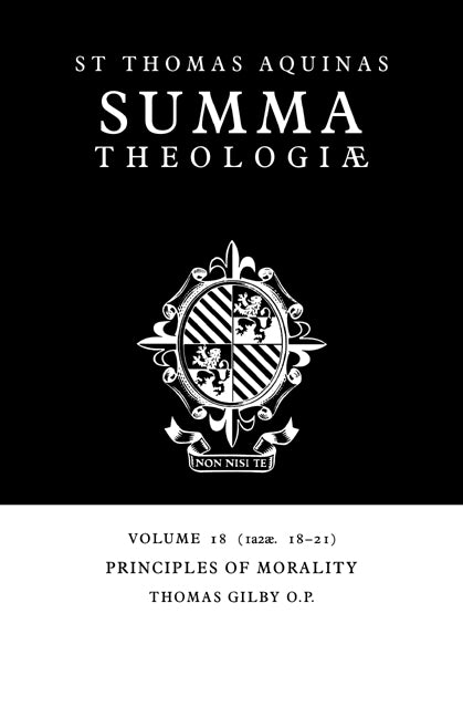 Summa Theologiae: Volume 18, Principles of Morality; 1a2ae. 18-21 (Paperback / softback) 9780521029261