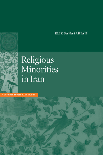 Religious Minorities in Iran (Paperback / softback) 9780521029742