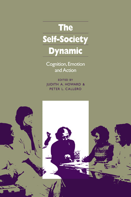 The Self-Society Dynamic; Cognition, Emotion and Action (Paperback / softback) 9780521030151