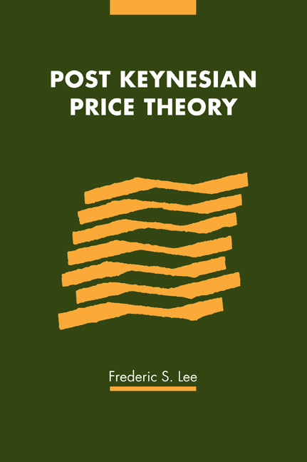 Post Keynesian Price Theory (Paperback / softback) 9780521030212