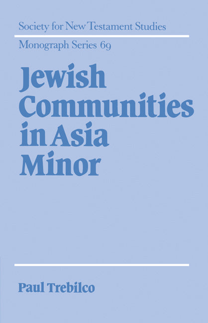 Jewish Communities in Asia Minor (Paperback / softback) 9780521030328