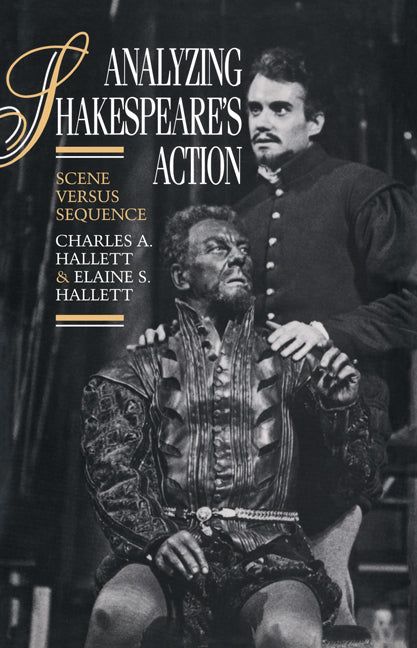 Analyzing Shakespeare's Action; Scene versus Sequence (Paperback / softback) 9780521030373