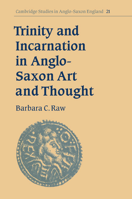 Trinity and Incarnation in Anglo-Saxon Art and Thought (Paperback / softback) 9780521030496