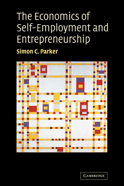 The Economics of Self-Employment and Entrepreneurship (Paperback / softback) 9780521030632