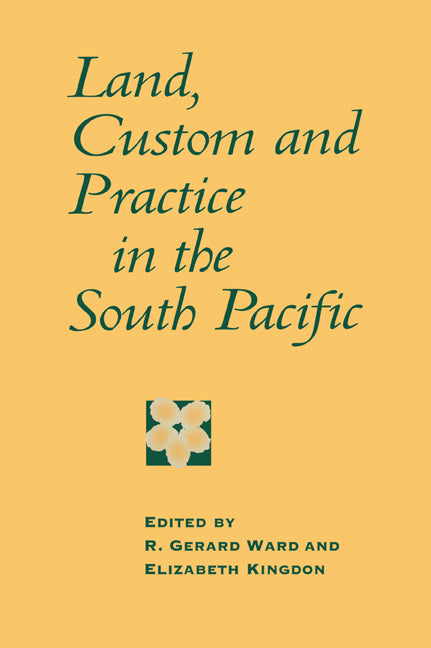 Land, Custom and Practice in the South Pacific (Paperback / softback) 9780521030717