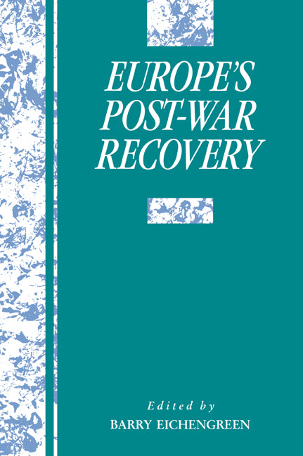 Europe's Postwar Recovery (Paperback / softback) 9780521030786