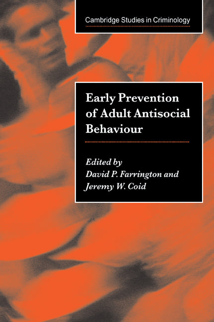 Early Prevention of Adult Antisocial Behaviour (Paperback / softback) 9780521030793