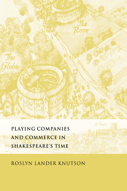 Playing Companies and Commerce in Shakespeare's Time (Paperback / softback) 9780521031165