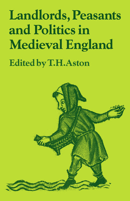 Landlords, Peasants and Politics in Medieval England (Paperback / softback) 9780521031271
