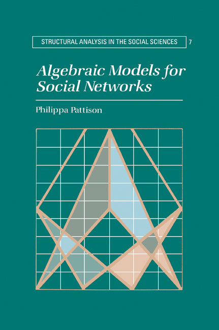 Algebraic Models for Social Networks (Paperback / softback) 9780521031417