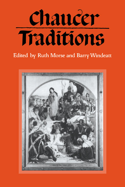 Chaucer Traditions; Studies in Honour of Derek Brewer (Paperback / softback) 9780521031493