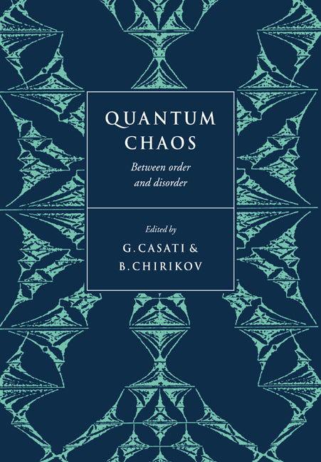 Quantum Chaos; Between Order and Disorder (Paperback / softback) 9780521031660