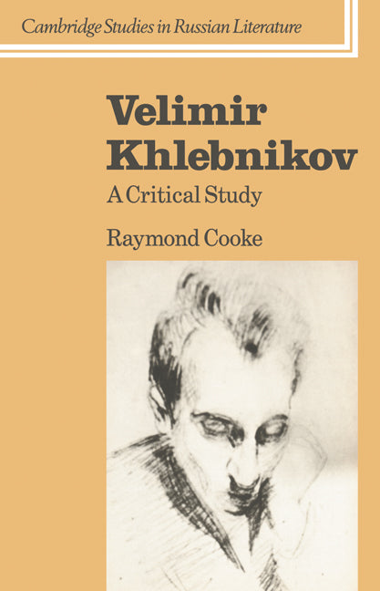 Velimir Khlebnikov; A Critical Study (Paperback / softback) 9780521031738