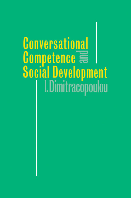 Conversational Competence and Social Development (Paperback / softback) 9780521031837