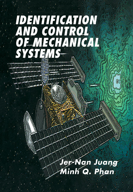 Identification and Control of Mechanical Systems (Paperback / softback) 9780521031905