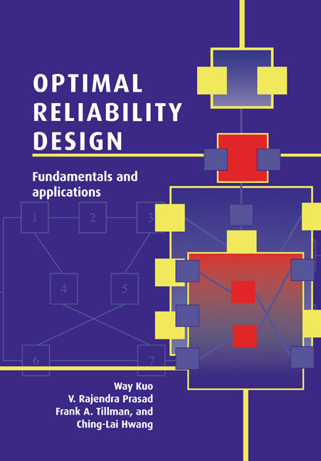 Optimal Reliability Design; Fundamentals and Applications (Paperback / softback) 9780521031912