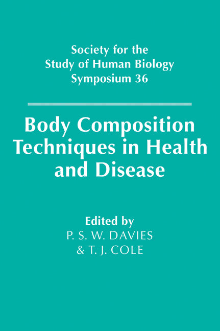 Body Composition Techniques in Health and Disease (Paperback / softback) 9780521031929