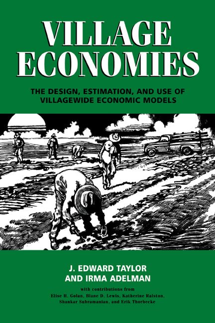 Village Economies; The Design, Estimation, and Use of Villagewide Economic Models (Paperback / softback) 9780521032292