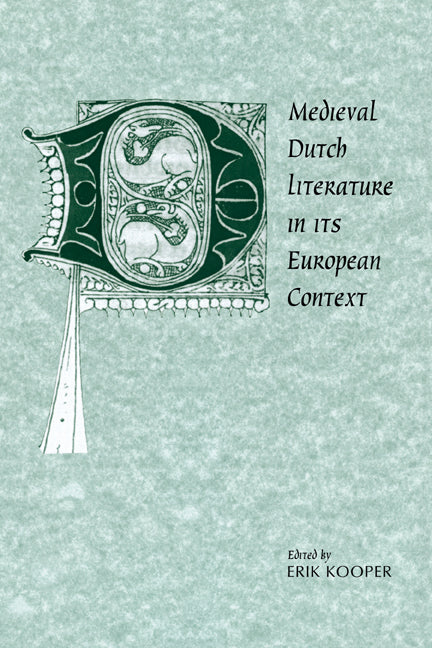 Medieval Dutch Literature in its European Context (Paperback / softback) 9780521032346