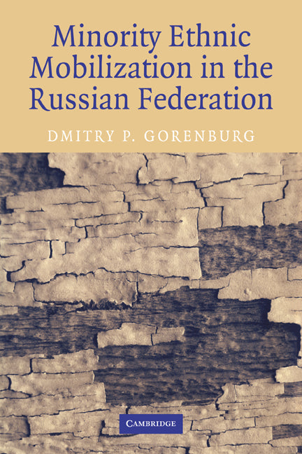 Minority Ethnic Mobilization in the Russian Federation (Paperback / softback) 9780521032391