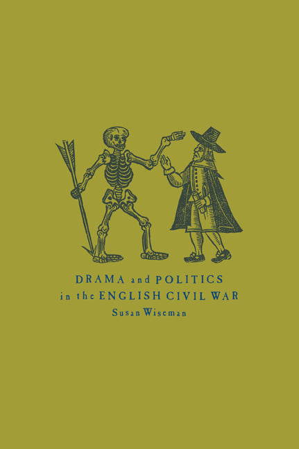 Drama and Politics in the English Civil War (Paperback / softback) 9780521032452
