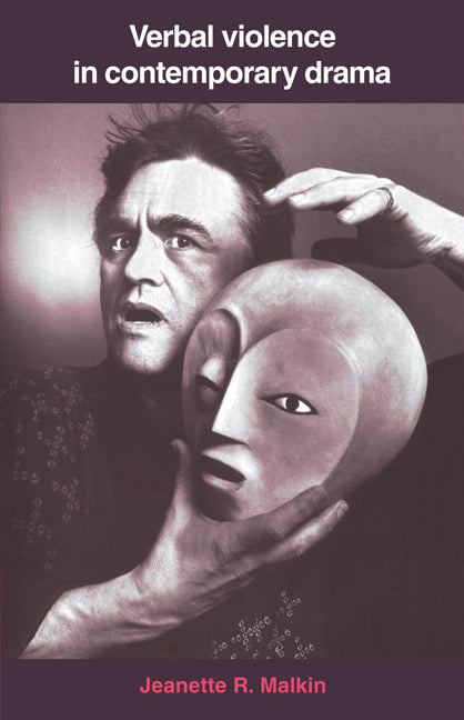 Verbal Violence in Contemporary Drama; From Handke to Shepard (Paperback / softback) 9780521032711