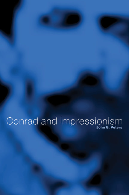 Conrad and Impressionism (Paperback / softback) 9780521033008