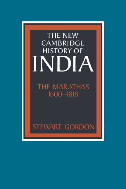 The Marathas 1600–1818 (Paperback / softback) 9780521033169