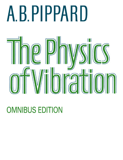 The Physics of Vibration (Paperback / softback) 9780521033336