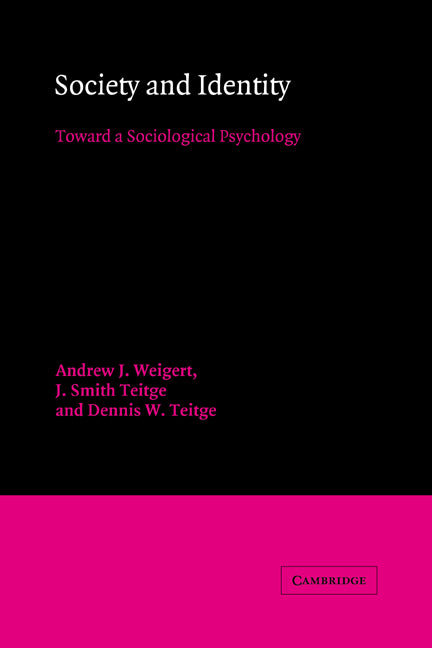 Society and Identity; Toward a Sociological Psychology (Paperback / softback) 9780521033343