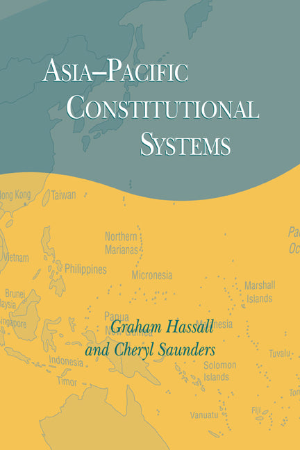 Asia-Pacific Constitutional Systems (Paperback / softback) 9780521033411