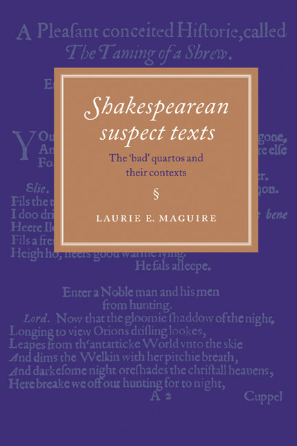 Shakespearean Suspect Texts; The 'Bad' Quartos and their Contexts (Paperback / softback) 9780521033480