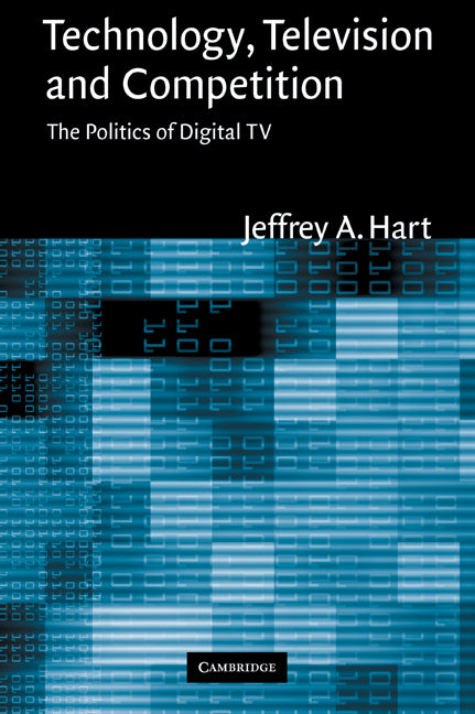 Technology, Television, and Competition; The Politics of Digital TV (Paperback / softback) 9780521033558