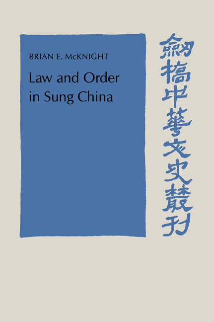 Law and Order in Sung China (Paperback / softback) 9780521033718