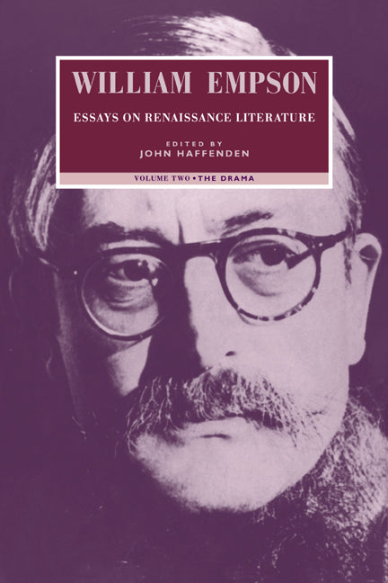 William Empson: Essays on Renaissance Literature: Volume 2, The Drama (Paperback / softback) 9780521033800