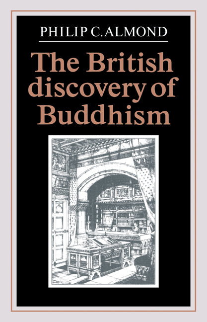 The British Discovery of Buddhism (Paperback / softback) 9780521033855