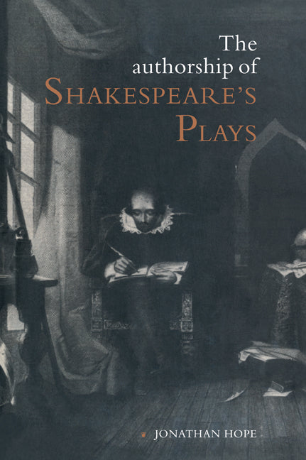 The Authorship of Shakespeare's Plays; A Socio-linguistic Study (Paperback / softback) 9780521033862