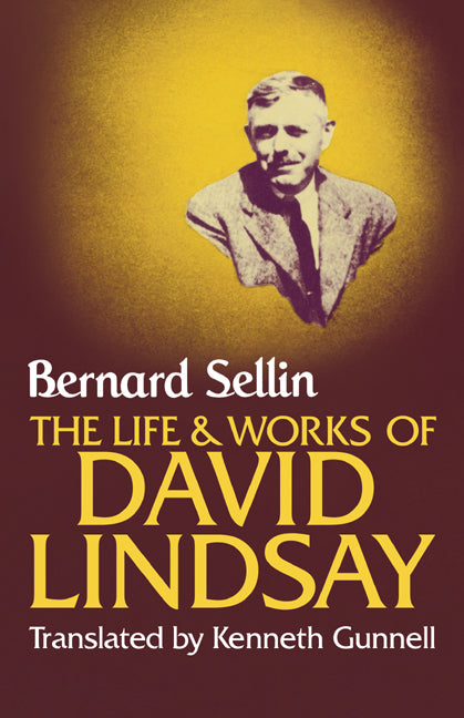 The Life and Works of David Lindsay (Paperback / softback) 9780521034012