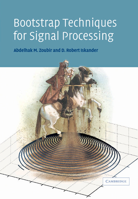 Bootstrap Techniques for Signal Processing (Paperback / softback) 9780521034050