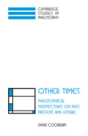 Other Times; Philosophical Perspectives on Past, Present and Future (Hardback) 9780521592147